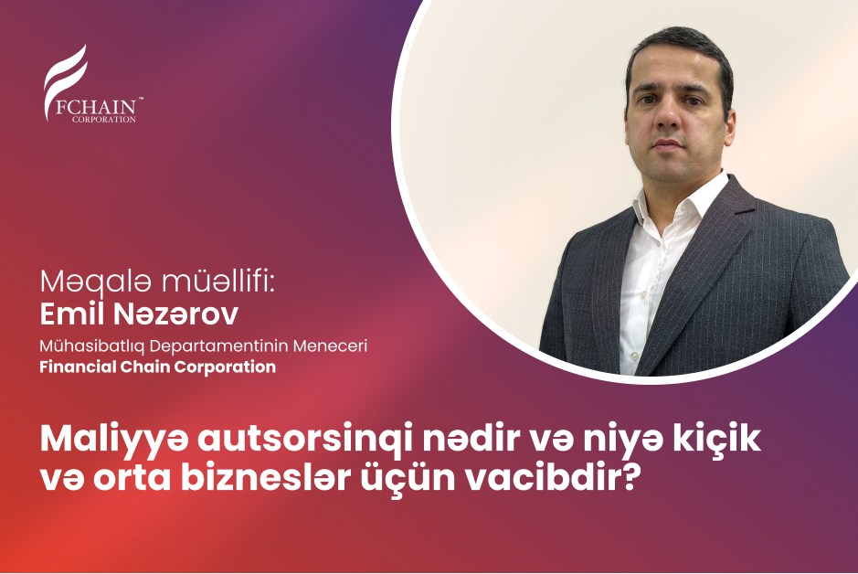 Maliyyə autsorsinqi nədir və niyə kiçik və orta bizneslər üçün vacibdir?