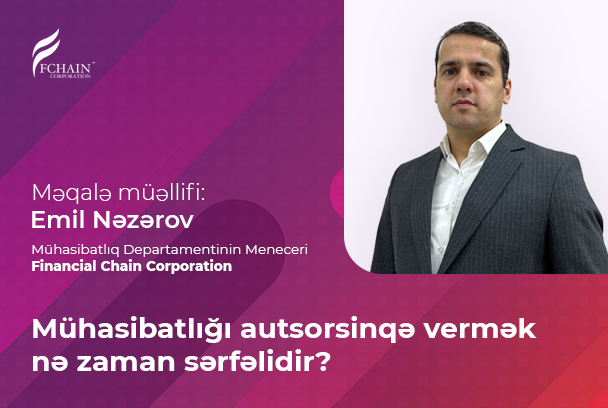 Mühasibatlığı autsorsinqə vermək nə zaman sərfəlidir?