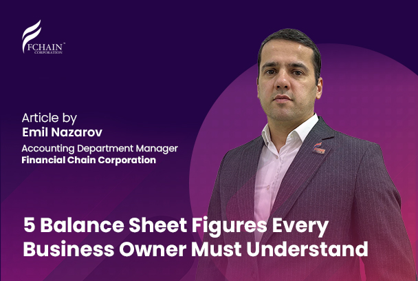 5 Balance Sheet Figures Every Business Owner Must Understand