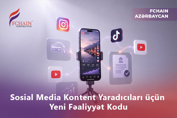 Sosial Media Kontent Yaradıcıları üçün Yeni Fəaliyyət Kodu Tətbiq Olundu