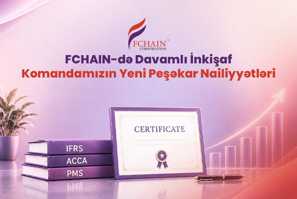 FCHAIN-də Davamlı İnkişaf – Əməkdaşlarımızın Növbəti Uğurları