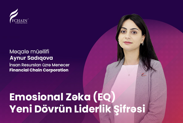 Yeni Dövrün Liderlik Şifrəsi: Emosional Zəka (EQ)