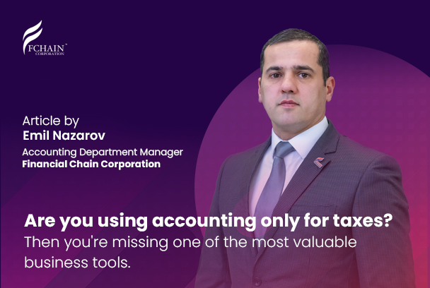 Accounting Is Not for the Tax Authorities — It’s for the Business Owner